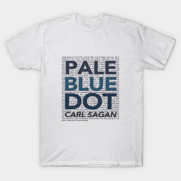 Pale Blue Dot T-Shirt by priyankajones